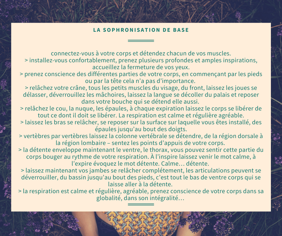 Sophronisation de base